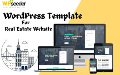 Why Real Estate Websites Need an Excellent WordPress Template?