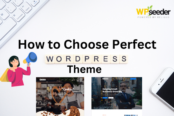 How to Choose the Perfect WordPress Template for Your Business?